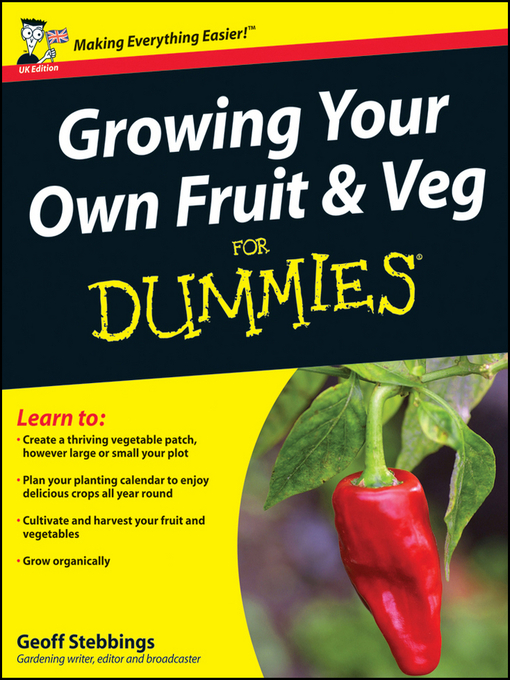 Title details for Growing Your Own Fruit and Veg For Dummies, UK Edition by Geoff Stebbings - Available